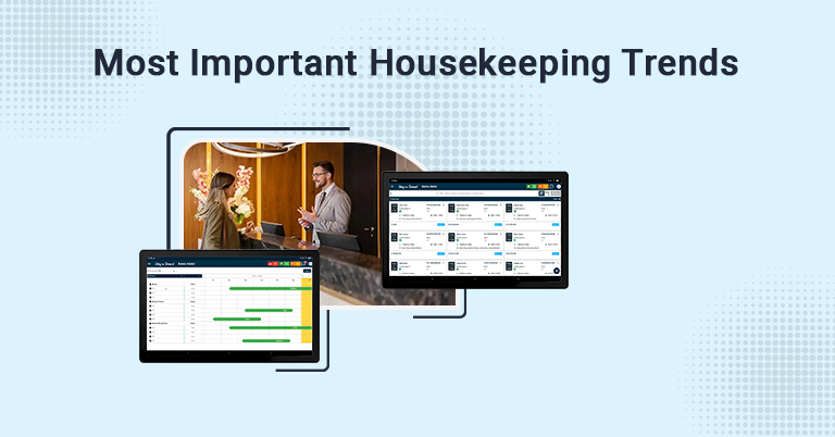 5 Most Important Housekeeping Trends